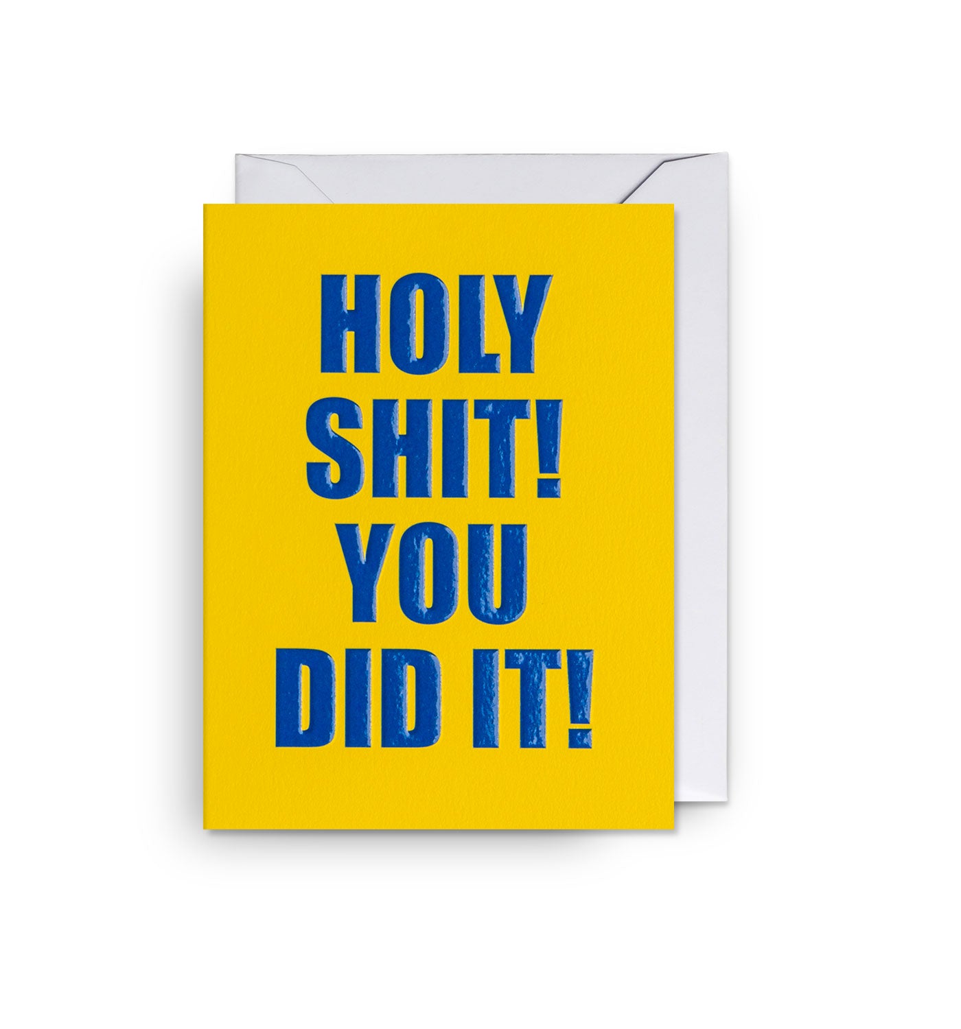 Holy Shit! You Did It! Mini Card