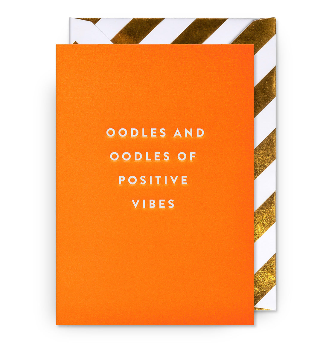 Oodles Of Positive Vibes Card