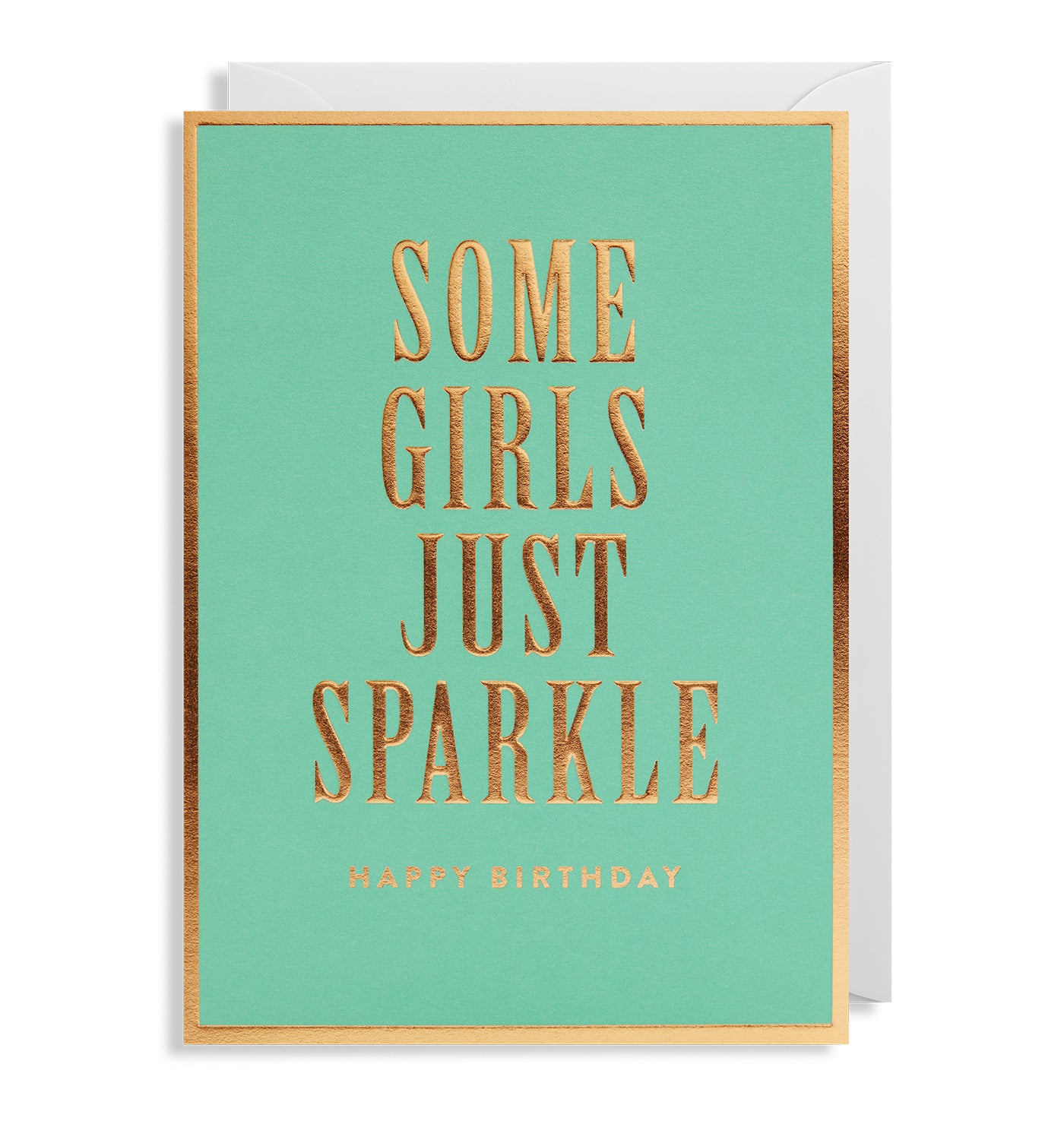 Some Girls Just Sparkle Birthday Card