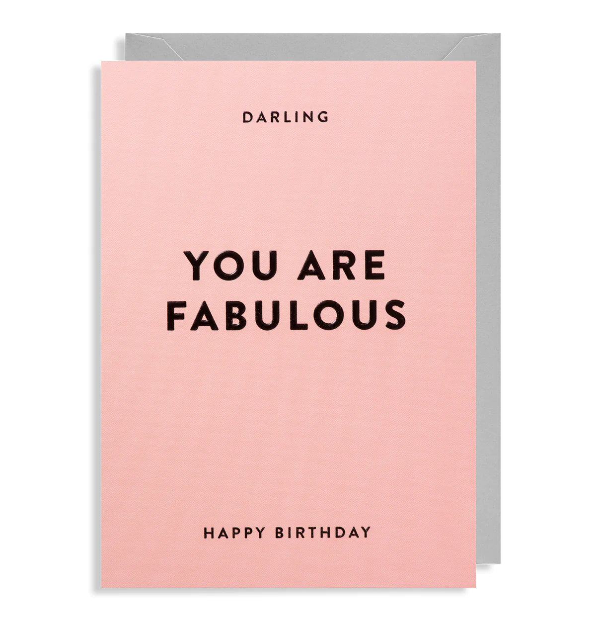 Darling You Are Fabulous Birthday Card