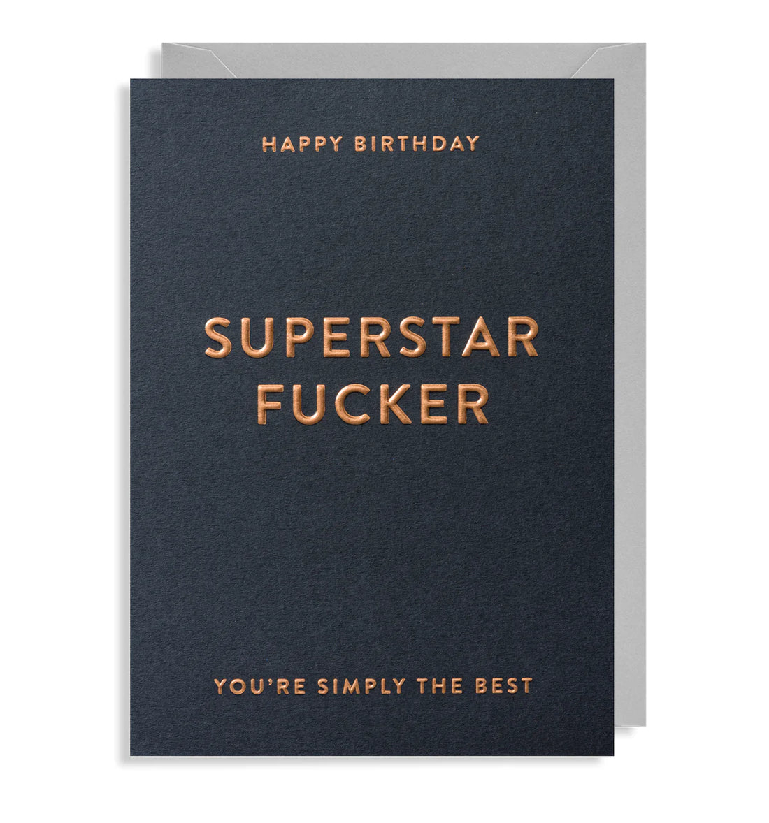 Happy Birthday Superstar Fucker Card