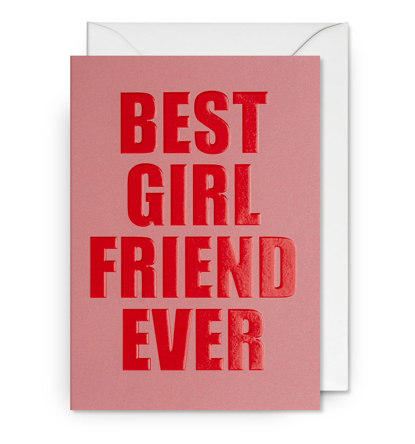 Best Girl Friend Ever Bold Type Greeting Card