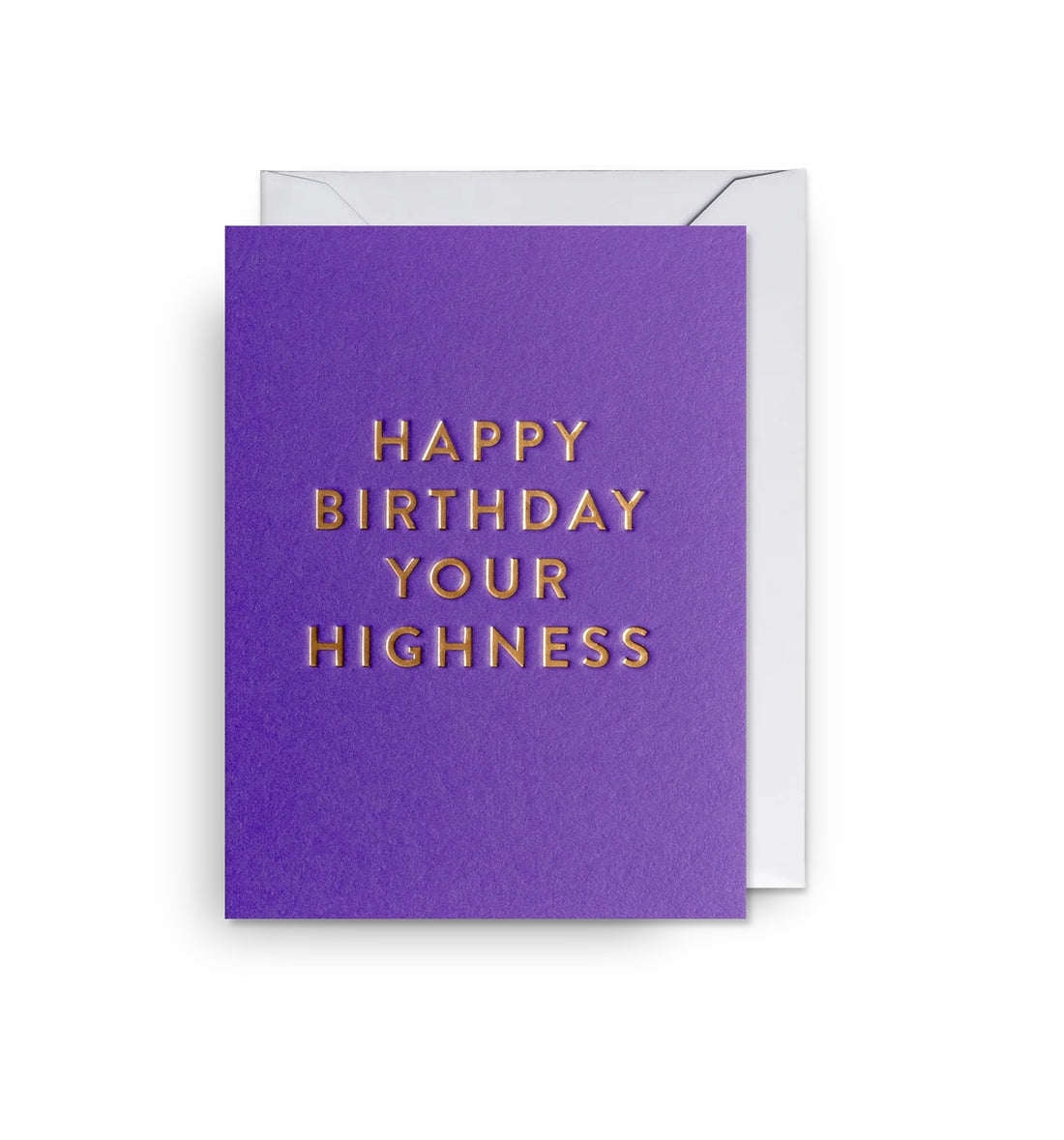 Your Highness Mini Birthday Card